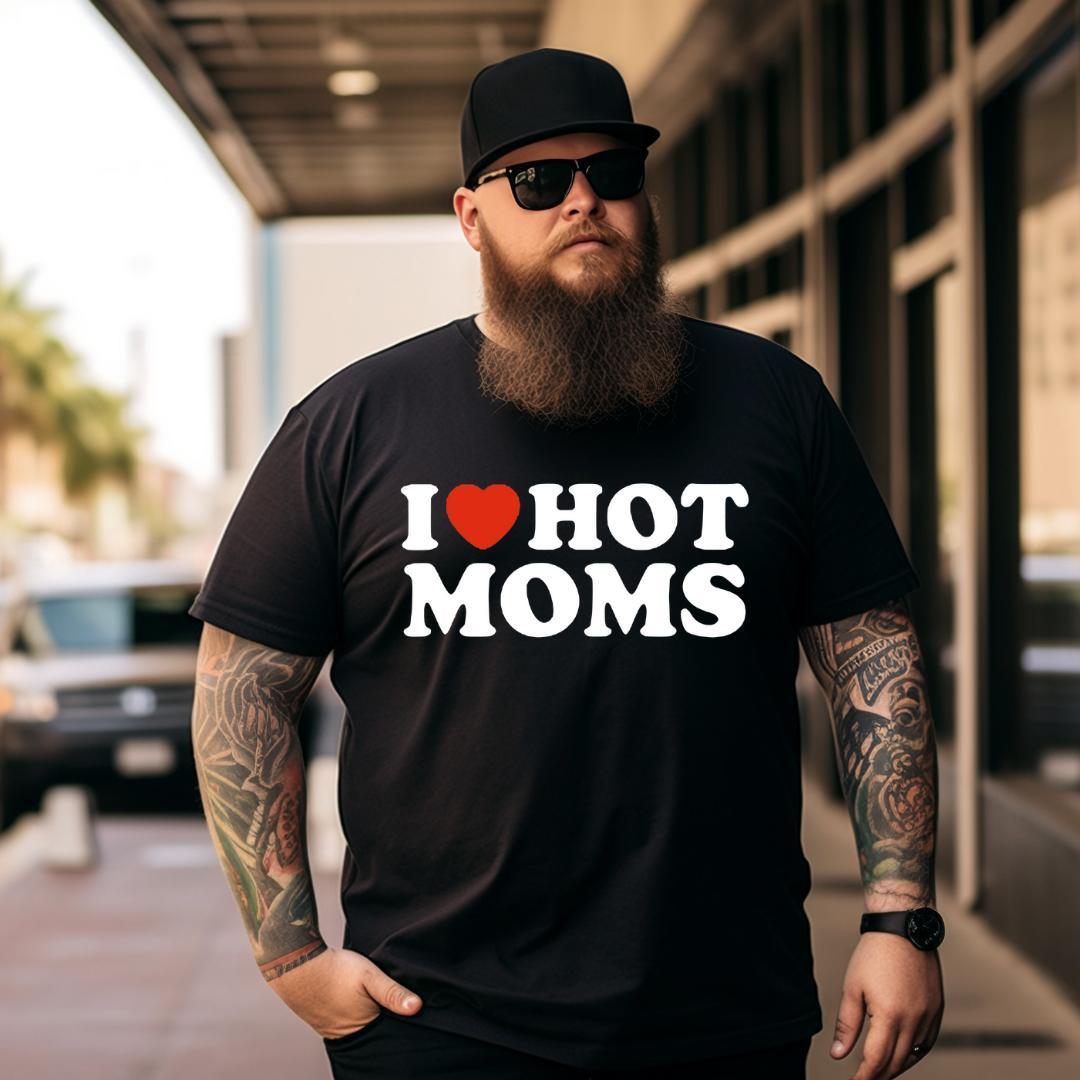 I love hot moms