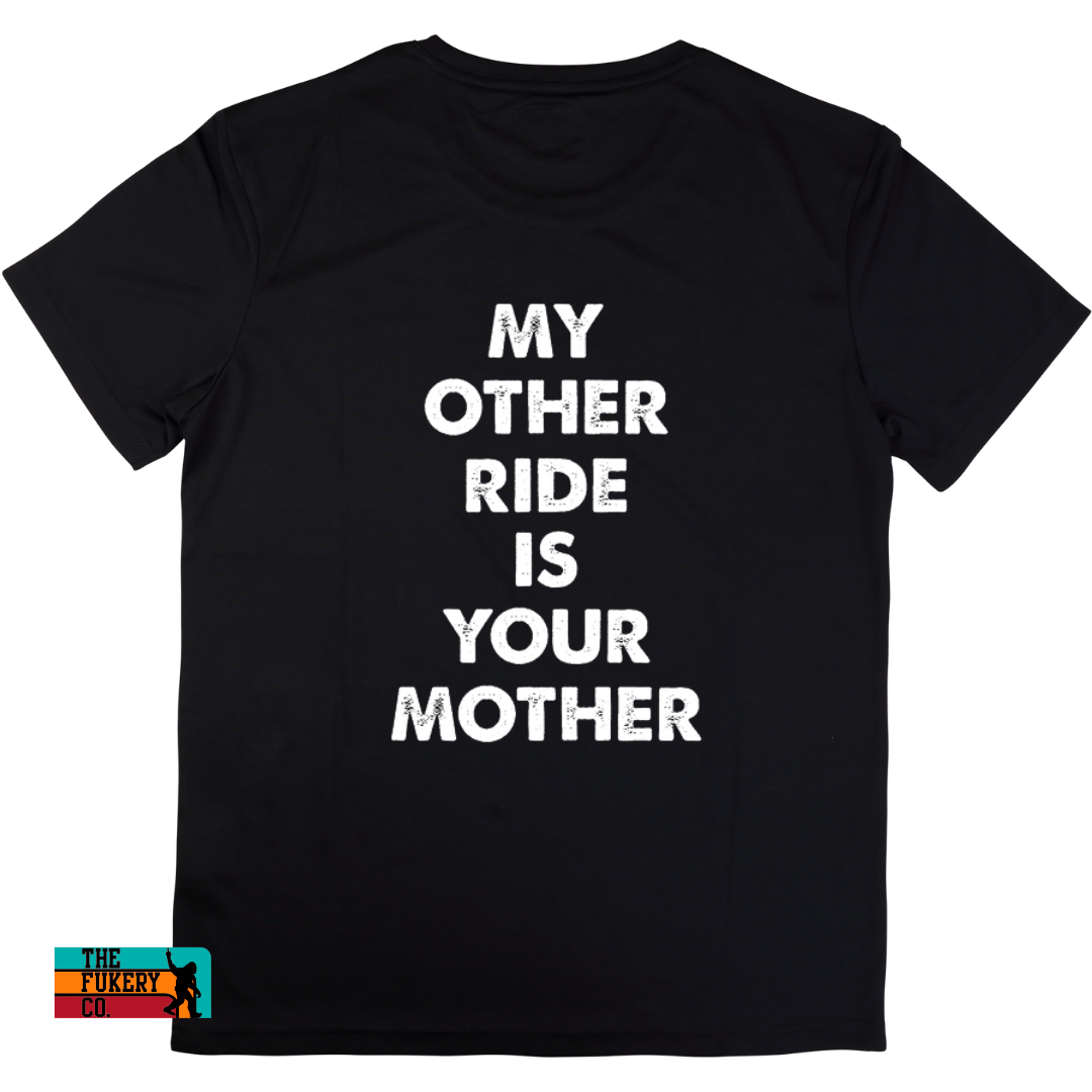 my other ride is your mother snarky funny black tee, graphic shirt, unisex