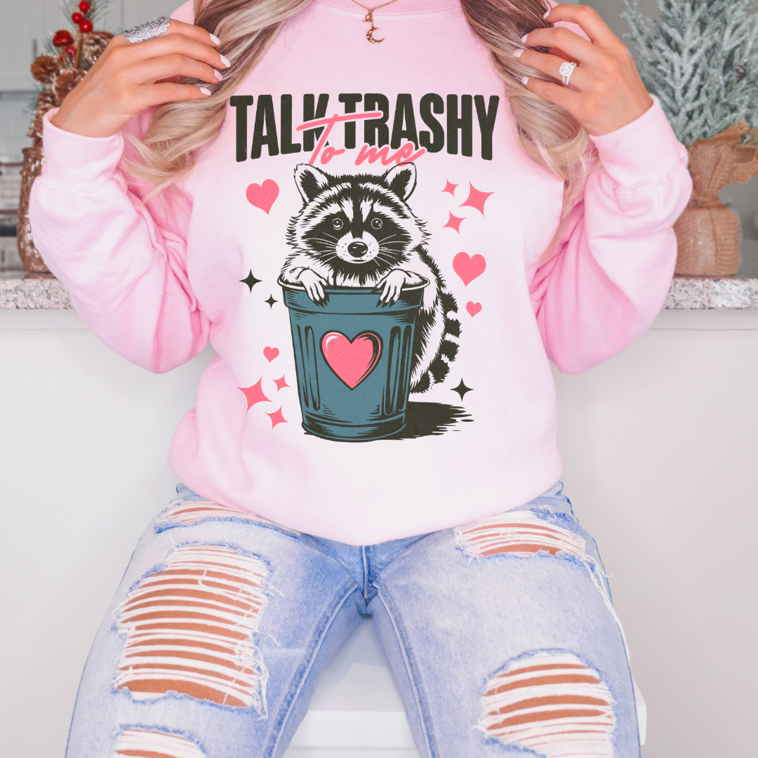Talk trashy