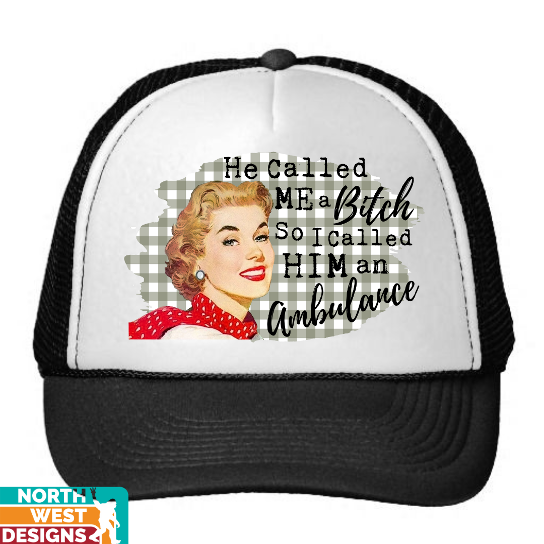 I called him an ambulance hat