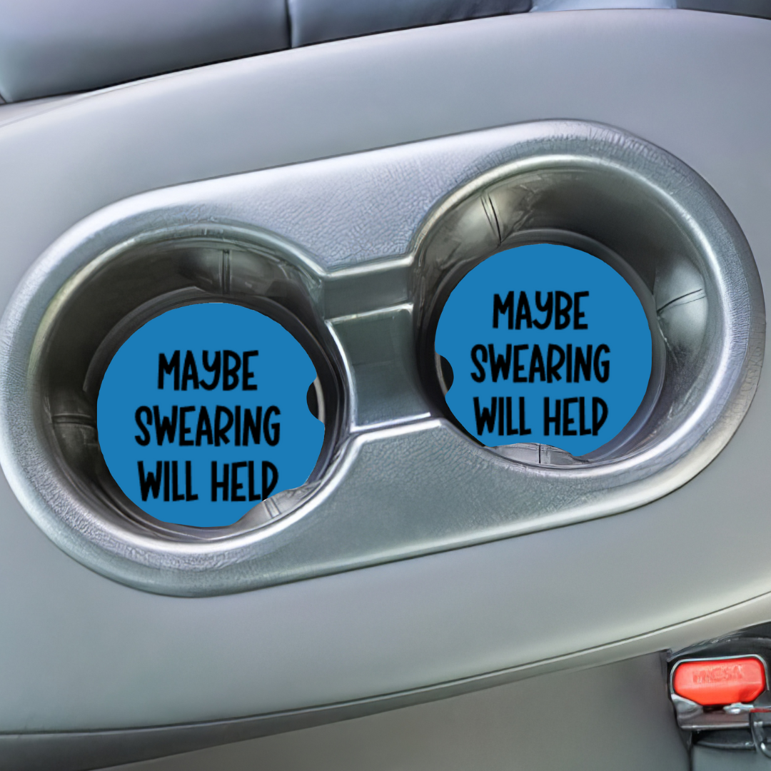 Maybe swearing will help car coaster