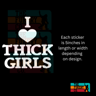 I love thick girls car decal