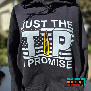 Just the tip I promise hoodie